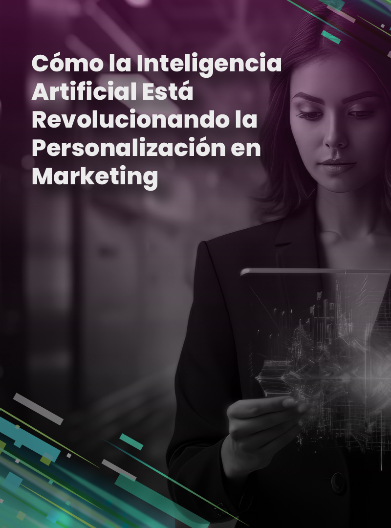 como-la-inteligencia-artificial-esta-revolucionando-la-personalizacion-en-marketing