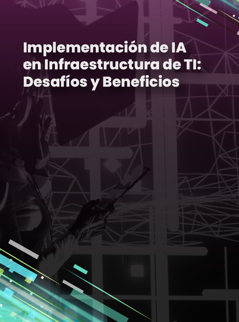 implementacion-de-ia-en-infraestructura-de-ti-desafios-y-beneficios