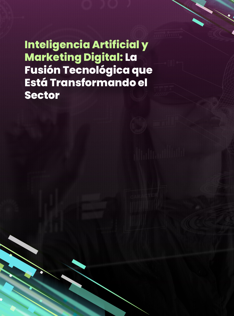 inteligencia-artificial-y-marketing-digital-la-fusion-tecnologica-que-esta-transformando-el-sector