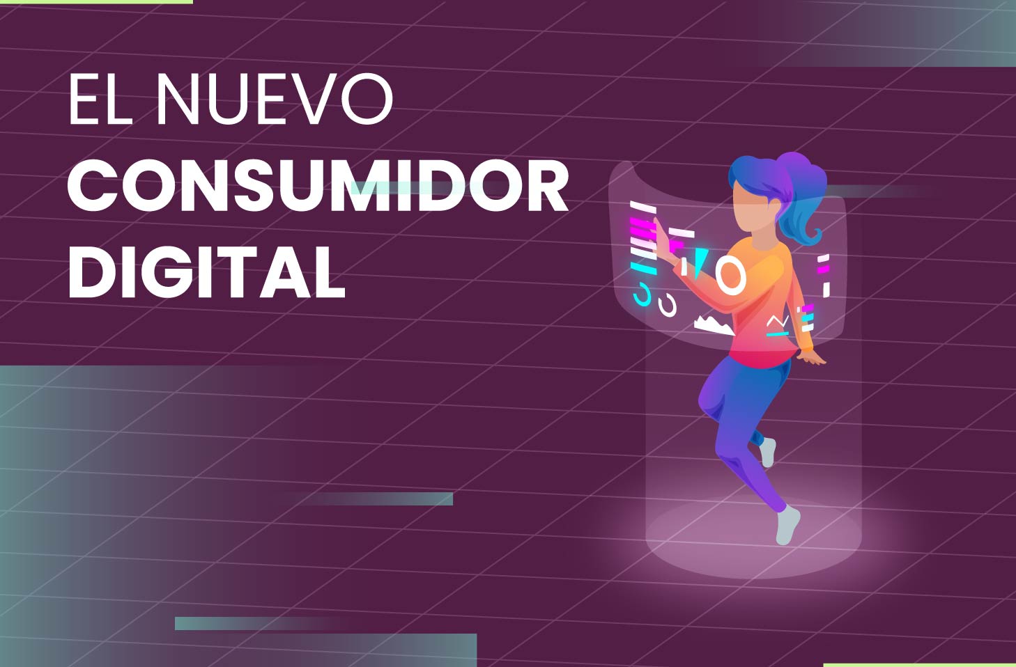 El nuevo consumidor digital