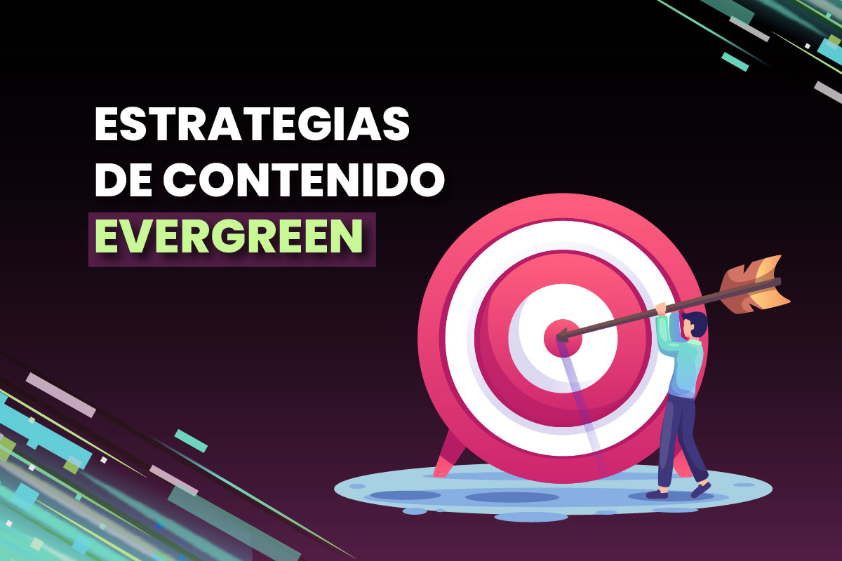 Estrategias de contenido evergreen